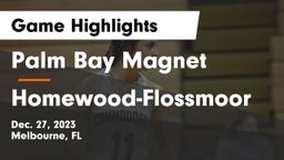 Palm Bay Magnet  vs Homewood-Flossmoor  Game Highlights - Dec. 27, 2023