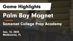 Palm Bay Magnet  vs Somerset College Prep Academy Game Highlights - Jan. 13, 2024