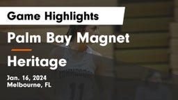 Palm Bay Magnet  vs Heritage  Game Highlights - Jan. 16, 2024