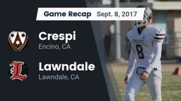 Recap: Crespi  vs. Lawndale  2017