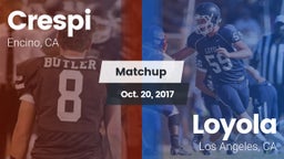Matchup: Crespi  vs. Loyola  2017