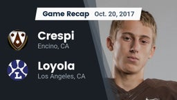 Recap: Crespi  vs. Loyola  2017