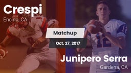 Matchup: Crespi  vs. Junipero Serra  2017