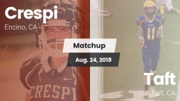 Matchup: Crespi  vs. Taft  2018