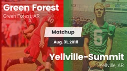 Matchup: Green Forest High vs. Yellville-Summit  2018