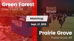Matchup: Green Forest High vs. Prairie Grove  2019