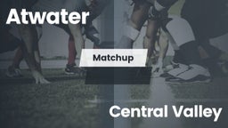 Matchup: Atwater  vs. Central Valley  2016