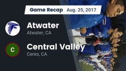 Recap: Atwater  vs. Central Valley  2017