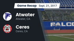 Recap: Atwater  vs. Ceres  2017