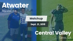 Matchup: Atwater  vs. Central Valley  2018