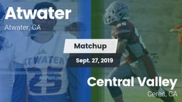 Matchup: Atwater  vs. Central Valley  2019
