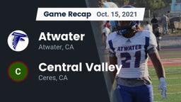 Recap: Atwater  vs. Central Valley  2021