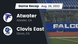 Recap: Atwater  vs. Clovis East  2022