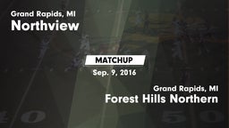 Matchup: Northview vs. Forest Hills Northern  2016