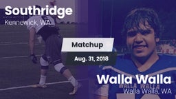 Matchup: Southridge High vs. Walla Walla  2018