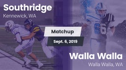 Matchup: Southridge High vs. Walla Walla  2019