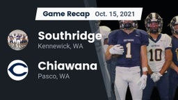 Recap: Southridge  vs. Chiawana  2021
