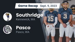 Recap: Southridge  vs. Pasco  2023