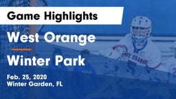 West Orange  vs Winter Park Game Highlights - Feb. 25, 2020