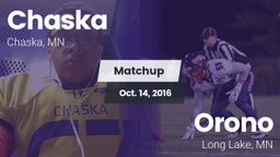 Matchup: Chaska  vs. Orono  2016