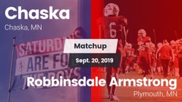 Matchup: Chaska  vs. Robbinsdale Armstrong  2019