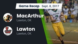 Recap: MacArthur  vs. Lawton   2017