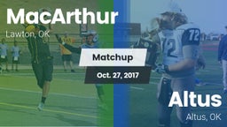 Matchup: MacArthur High vs. Altus  2017