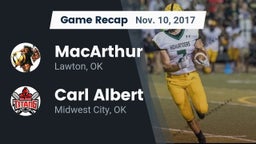 Recap: MacArthur  vs. Carl Albert   2017
