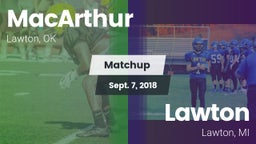 Matchup: MacArthur High vs. Lawton  2018