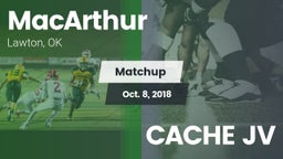 Matchup: MacArthur High vs. CACHE JV 2018