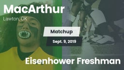 Matchup: MacArthur High vs. Eisenhower Freshman 2019