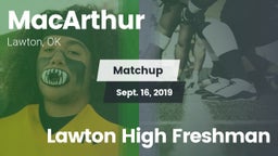 Matchup: MacArthur High vs. Lawton High Freshman 2019