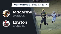 Recap: MacArthur  vs. Lawton   2019