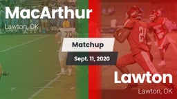 Matchup: MacArthur High vs. Lawton   2020
