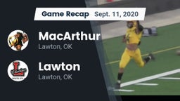 Recap: MacArthur  vs. Lawton   2020
