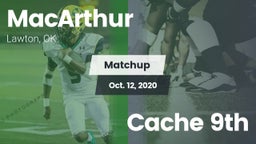 Matchup: MacArthur High vs. Cache 9th 2020