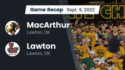 Recap: MacArthur  vs. Lawton   2022