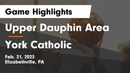 Upper Dauphin Area  vs York Catholic  Game Highlights - Feb. 21, 2023