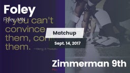 Matchup: Foley  vs. Zimmerman 9th 2017