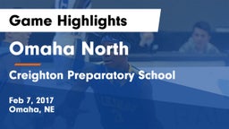 Omaha North  vs Creighton Preparatory School Game Highlights - Feb 7, 2017