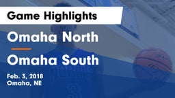 Omaha North  vs Omaha South  Game Highlights - Feb. 3, 2018