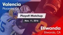 Matchup: Valencia  vs. Etiwanda  2016