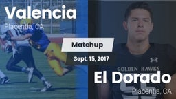 Matchup: Valencia  vs. El Dorado  2017