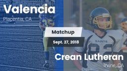 Matchup: Valencia  vs. Crean Lutheran  2018