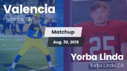 Matchup: Valencia  vs. Yorba Linda  2019