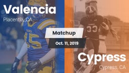 Matchup: Valencia  vs. Cypress  2019