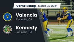 Recap: Valencia  vs. Kennedy  2021