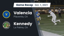 Recap: Valencia  vs. Kennedy  2021