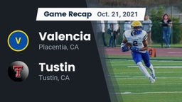 Recap: Valencia  vs. Tustin  2021