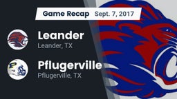 Recap: Leander  vs. Pflugerville  2017